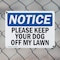 Signmission Please Keep Your Dog Off My Lawn, 10 in W x Rectangle, Plastic OS-2PACK-NS-P-710-L-17501 - alternate 2